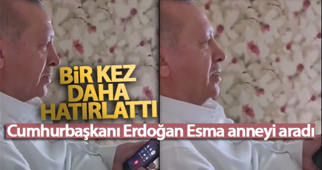 Cumhurbaşkanı Erdoğan, Miraç Kandilini tebrik eden Esma anneyi aradı