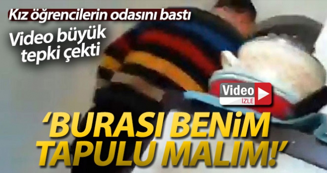 Otel işletmecisi kız öğrencilerin odasını basıp adeta terör estirdi