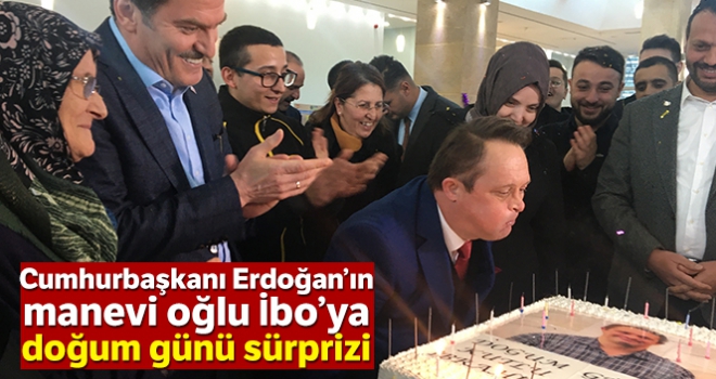Cumhurbaşkanı Erdoğanın manevi oğlu İbonun doğum günü kutlandı