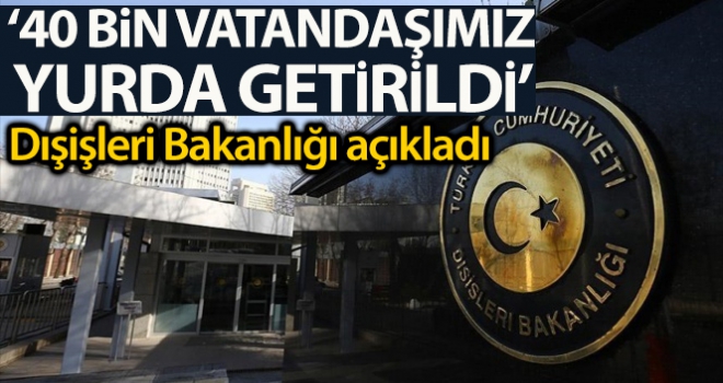 Dışişleri Bakanlığından Covid-19 raporu